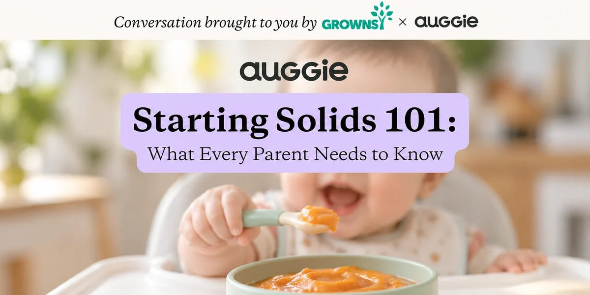 Starting solids 101 by Grownsy × Auggie